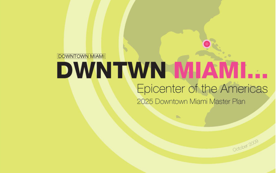 2025 Downtown Miami Master Plan Miami DDA